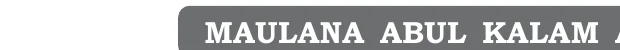 Section banner — MAULANA ABUL KALAM AZAD